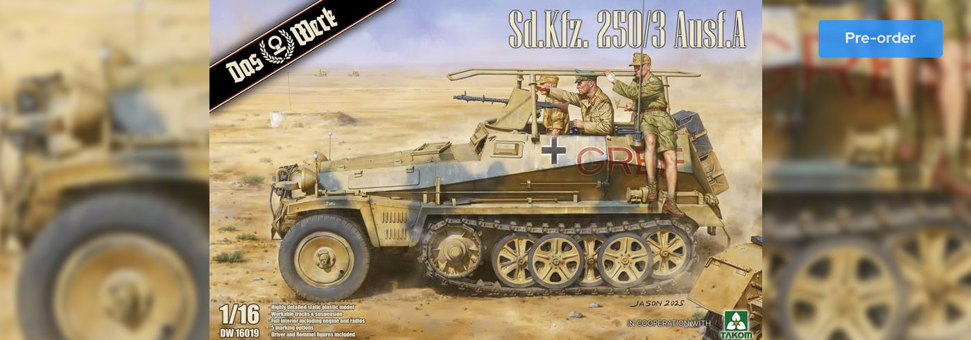 Das Werk 16019 - Sd.Kfz. 250/3 - 1/16