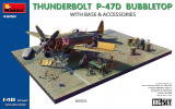 Thunderbolt - P-47D Bubbletop with Base and Accessories - Big Set - Diorama - 1/48