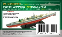 IJN Submarine I-400 Detail Up Set - 1/350